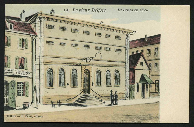 Le vieux Belfort n°14 - La prison en 1846