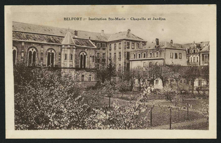 BELFORT - Institution Sainte-Marie - Chapelle et jardins