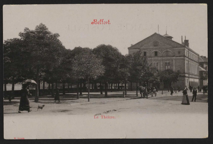 Belfort - Le théâtre (avant 1932. Au premier plan : la place Corbis plantée d'arbres)