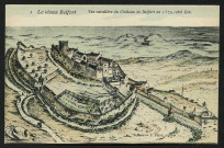 Le vieux Belfort n°1 - Vue cavalière du château de Belfort en 1579 (côté Est)