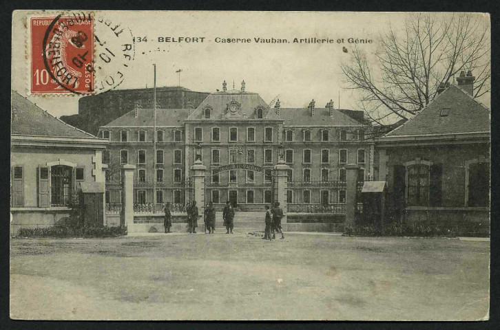 BELFORT - Caserne Vauban, artillerie et génie