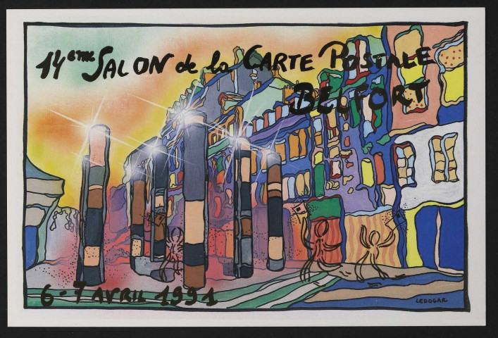 14e salon de la carte postale de Belfort 6-7 avril 1991 (dessin de Ledogar) (2 exemplaires numérotés1380 et 1382)