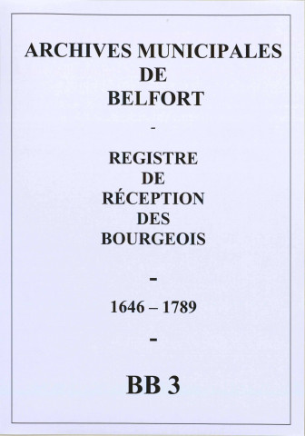 Registre de réception des Bourgeois, 1646-1663 ; 1741-1789
