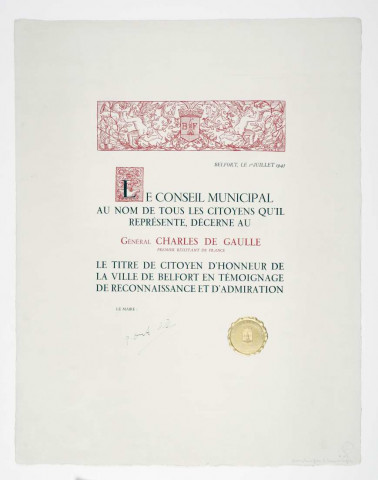 Diplôme de citoyen d'honneur de la Ville de Belfort décerné au général Charles de Gaulle, premier résistant de France, en témoignage de reconnaissance et d'admiration, le 1er juillet 1945.