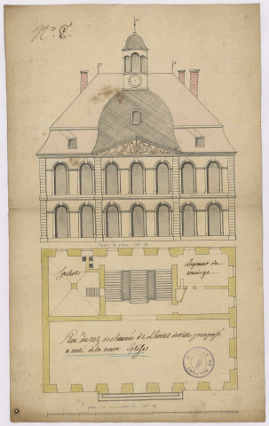 Hôtel de Ville de Belfort proposé à côté de la neuve église : élévation de la façade et plan du rez-de-chaussée.