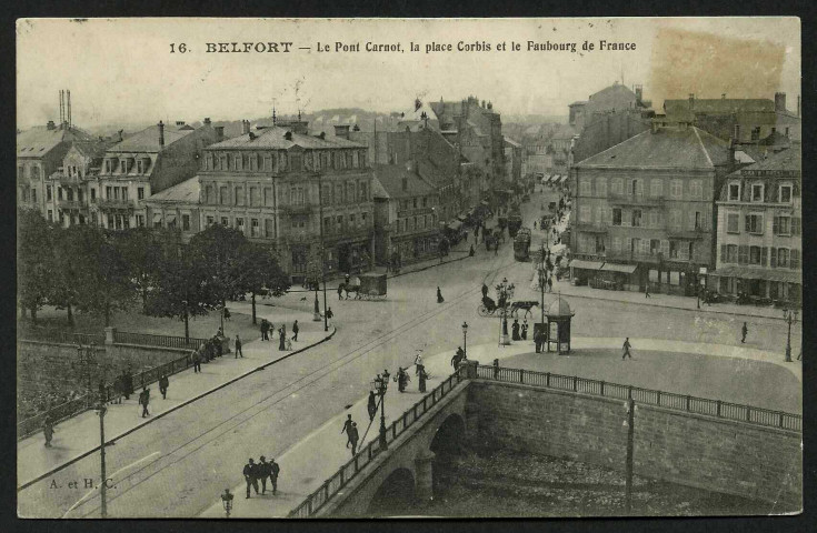 BELFORT- Le pont Carnot, la place Corbis et le Faubourg de France