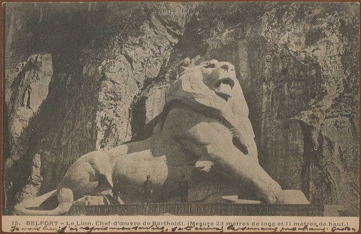 Belfort - Le Lion - Chef-d'oeuvre de Bartholdi. (Mesure 23 [22] mètres de long et 11 mètres de haut)