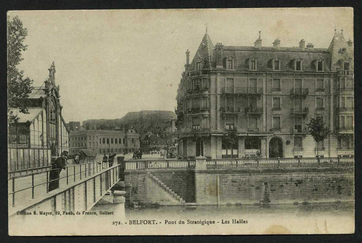 BELFORT - Pont du Stratégique - Les Halles