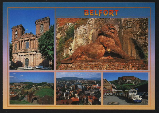 Multi-vues « Belfort » : la cathédrale Saint-Christophe, le Lion, les fortifications, la vieille ville, le petit train touristique